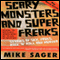 Scary Monsters and Super Freaks