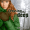 Crossing the Deep