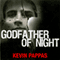 Godfather of Night: A Greek Mafia Father, a Drug Runner Son, and an Unexpected Shot at Redemption