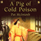 A Pig of Cold Poison: Gil Cunningham Mysteries