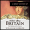 A Brief History of Britain 1660 - 1851: Brief Histories
