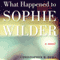 What Happened to Sophie Wilder