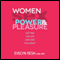 Women, Sex, Power and Pleasure
