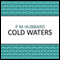 Cold Waters
