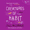 Creatures of Habit: Stories