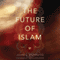 The Future of Islam
