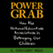Power Grab: How the National Education Association Is Betraying Our Children