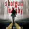 Shotgun Lullaby: Conway Sax, Book 3