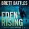 Eden Rising: A Project Eden Thriller, Book 5