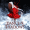 Dance of Shadows