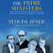 The Prime Ministers: An Intimate Narrative of Israeli Leadership