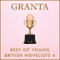 Granta 123: Best of Young British Novelists 4