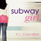 Subway Girl