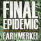 Final Epidemic: A Beck Casey Thriller, Book 1