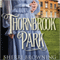 Thornbrook Park: A Thornbrook Park Romance