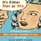 It's Either Her or Me: A Guide to Help a Mom and Her Daughter-in-Law Get Along