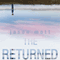 The Returned: A Novel