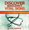 Discover Magazine's Vital Signs: True Tales of Medical Mysteries, Obscure Diseases, and Life-Saving Diagnoses