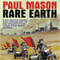 Rare Earth: A Novel