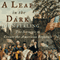 A Leap in the Dark: The Struggle to Create the American Republic