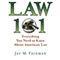 Law 101: Everything You Need to Know About American Law