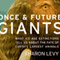 Once and Future Giants: What Ice Age Extinctions Tell Us About the Fate of Earth's Largest Animals