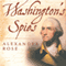 Washington's Spies: The Story of America's First Spy Ring