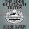 The Book of Ultimate Truths: Cornelius Trilogy, Book 1