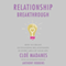 Relationship Breakthrough: How to Create Outstanding Relationships in Every Area of Your Life