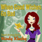 When Good Wishes Go Bad: As You Wish, Book 2
