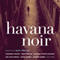 Havana Noir