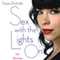 Sex with the Lights On: 200 Illuminating Sex Questions Answered