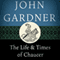 The Life and Times of Chaucer