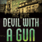 Devil with a Gun: A Dixie Flynn Mystery