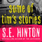 Some of Tim's Stories