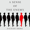 A Sense of the Enemy: The High Stakes History of Reading Your Rival's Mind