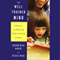 The Well-Trained Mind: A Guide to Classical Education at Home (Third Edition)