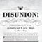 Disunion!: The Coming of the American Civil War, 17891859