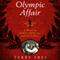 Olympic Affair: A Novel of Hitler's Siren and America's Hero
