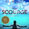 The Scourge: Brilliant Darkness, Book 1
