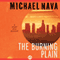 The Burning Plain: The Henry Rios Mysteries