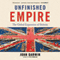 Unfinished Empire: The Global Expansion of Britain