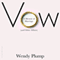 Vow: A Memoir of Marriage (And Other Affairs)