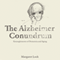 The Alzheimer Conundrum: Entanglements of Dementia and Aging