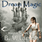 Dream Magic: Haven Series, Book 7