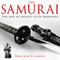A Brief History of the Samurai: Brief Histories