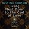 Living Next Door to the God of Love