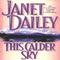 This Calder Sky: Calder Saga, Book 3
