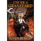 Under a Graveyard Sky: Black Tide Rising, Book 1