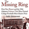 The Missing Ring: How Bear Bryant and the 1966 Alabama Crimson Tide Were Denied College Football's Most Elusive Prize